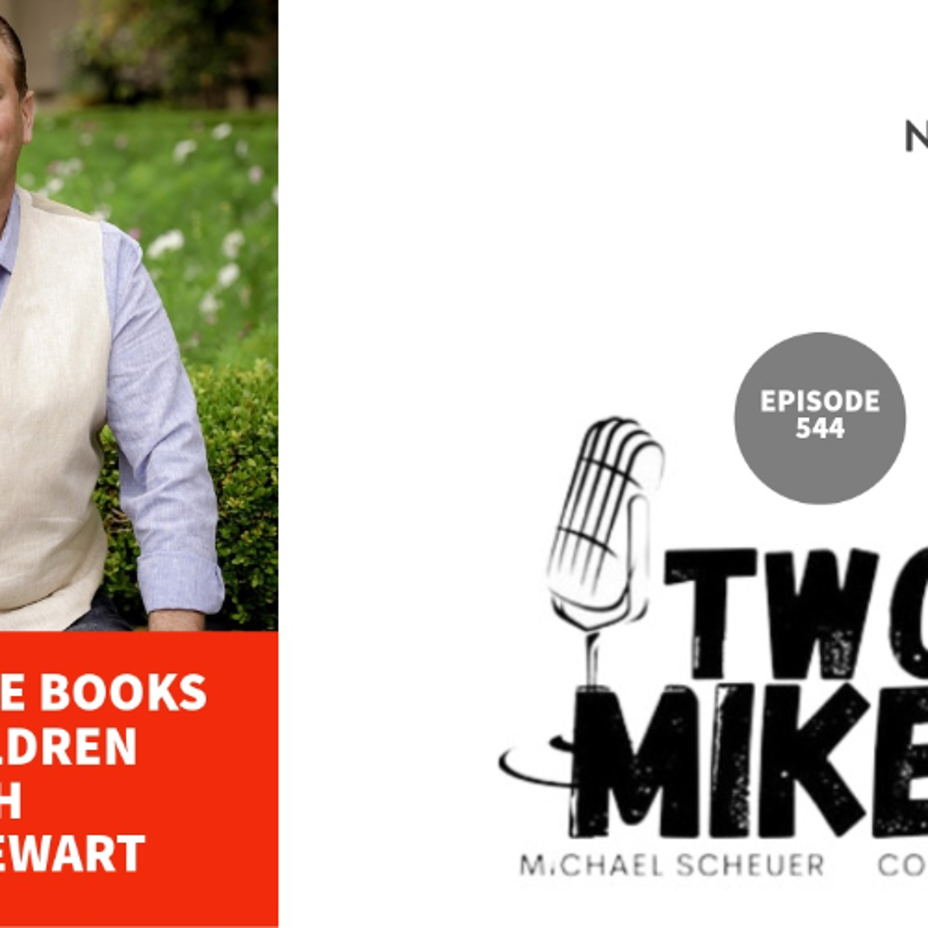 Two Mikes - Wholesome Books for Children with Chad Stewart