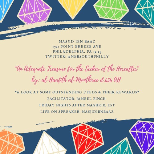 Class #1: An Adequate Treasure for the Seeker of the Hereafter - Facilitator: Jameel Finch