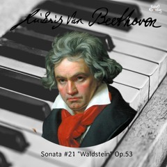 Beethoven : Sonata #21  Waldstein  Op.53  [FREE CLASSICAL MUSIC]