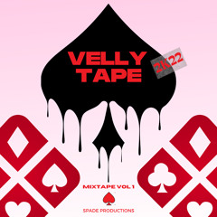 Velly Tape 2K22