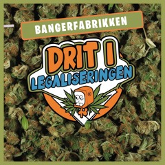 Drit i legaliseringen