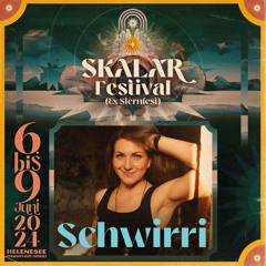 Schwirri @ Skalar Festival 2024