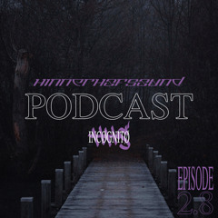 HHS PODCAST S2E8 - INCØGNITØ
