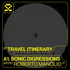 PREMIERE: A1. - Roberto Manolio - Sonic Digressions (white label)