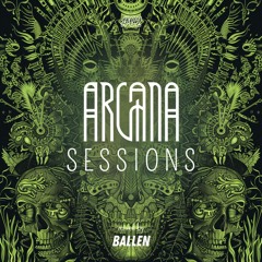Arcana Sessions #2 Mixed by Ballen