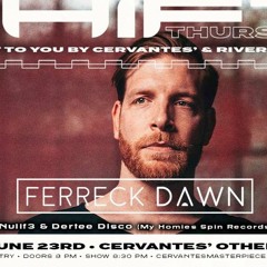 Derteedisco Opening Set for Ferreck Dawn @ Cervantes
