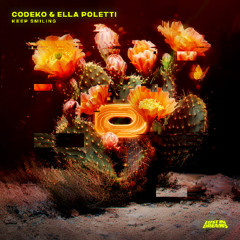 Codeko & Ella Poletti - Keep Smiling