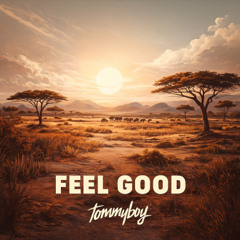 Feel Good [original track - Afro House]