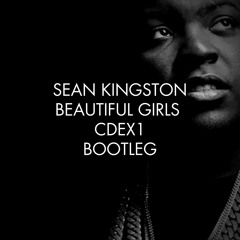 SEAN KINGSTON - BEAUTIFUL GIRLS (CDEX1 BOOTLEG) >>>FREE DOWNLOAD<<<