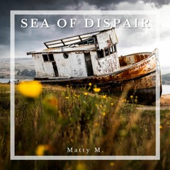 Sea Of Dispair