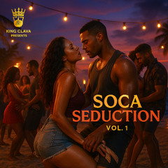 Soca Seduction Vol. 1