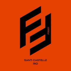 Santi Castelle - Rio (Extended Mix)