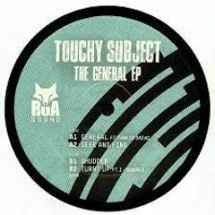 Touchy Subject - General