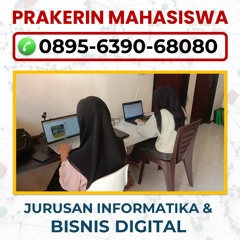 Hub 0895 6390 68080, Pusat Prakerin Jurusan Sistem Informasi di Malang