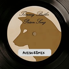 AVISH-PRISON_SONG-[TOMMY_BUTLER]