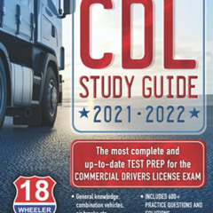 ACCESS PDF 🖋️ CDL Study Guide 2021-2022: The most complete and up to date Test Prep