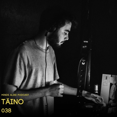 Podcast 038 with Täino