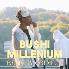 BUSHI - Millenium (prod. cremeux)