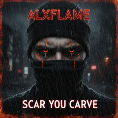 SCAR YOU CARVE