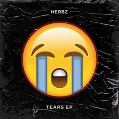HERBZ - TEARS [FREE DL]