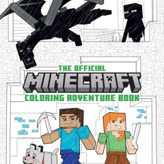 The Official Minecraft Coloring Adventures Book: Create, Explore, Color!: For Young Artists and Ki