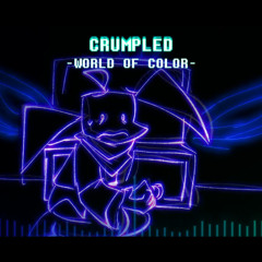 [DELTARUNE: World of Color - Vargant Folde] CRUMPLED (Remastered)