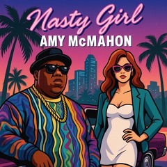 Biggie – Nasty Girl (Amy McMahon Edit)