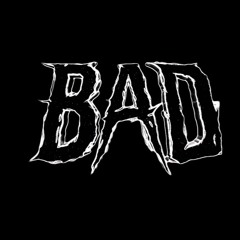 BAD - EXTERMINATE (SPESH) [FREE DL]
