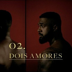 02. Baco Exu do Blues - Dois Amores
