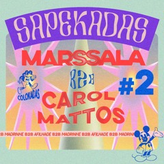 SAPEKADAS 02 - Marssala B2b Carol Mattos @Veneno.live