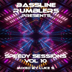 Speedy Sessions Vol 10 Mixed By Luke S