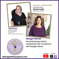 2023 EP513 Revolutionizing Teams: Leadership That Transforms with Margie Oleson