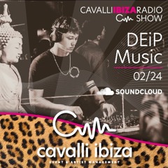 DEiP Music exclusive progressive house mix for the CAVALLI IBIZA Radio Show #142