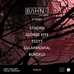 George Effe x BAHN· Records @ Cafe-Gallery (19052023 - Tbilisi, GE)