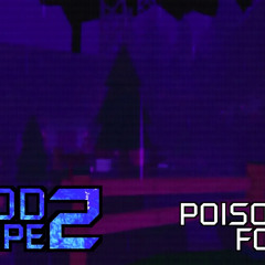 Flood Escape 2 OST - Poisonous Forest (2023 edition)