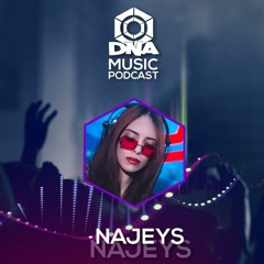 DNA Music Podcast - NAJEYS - COLOMBIA