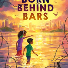 free EPUB 📚 Born Behind Bars by  Padma Venkatraman [EPUB KINDLE PDF EBOOK]