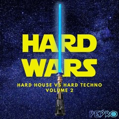 Hard Wars Vol 2 -Hard House Vs Hard Techno