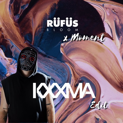Rüfüs Du Sol - Innerbloom X Moment (KXXMA Outro Edit)