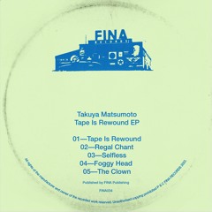 PREMIERE: Takuya Matsumoto - Foggy Head [FINA RECORDS]
