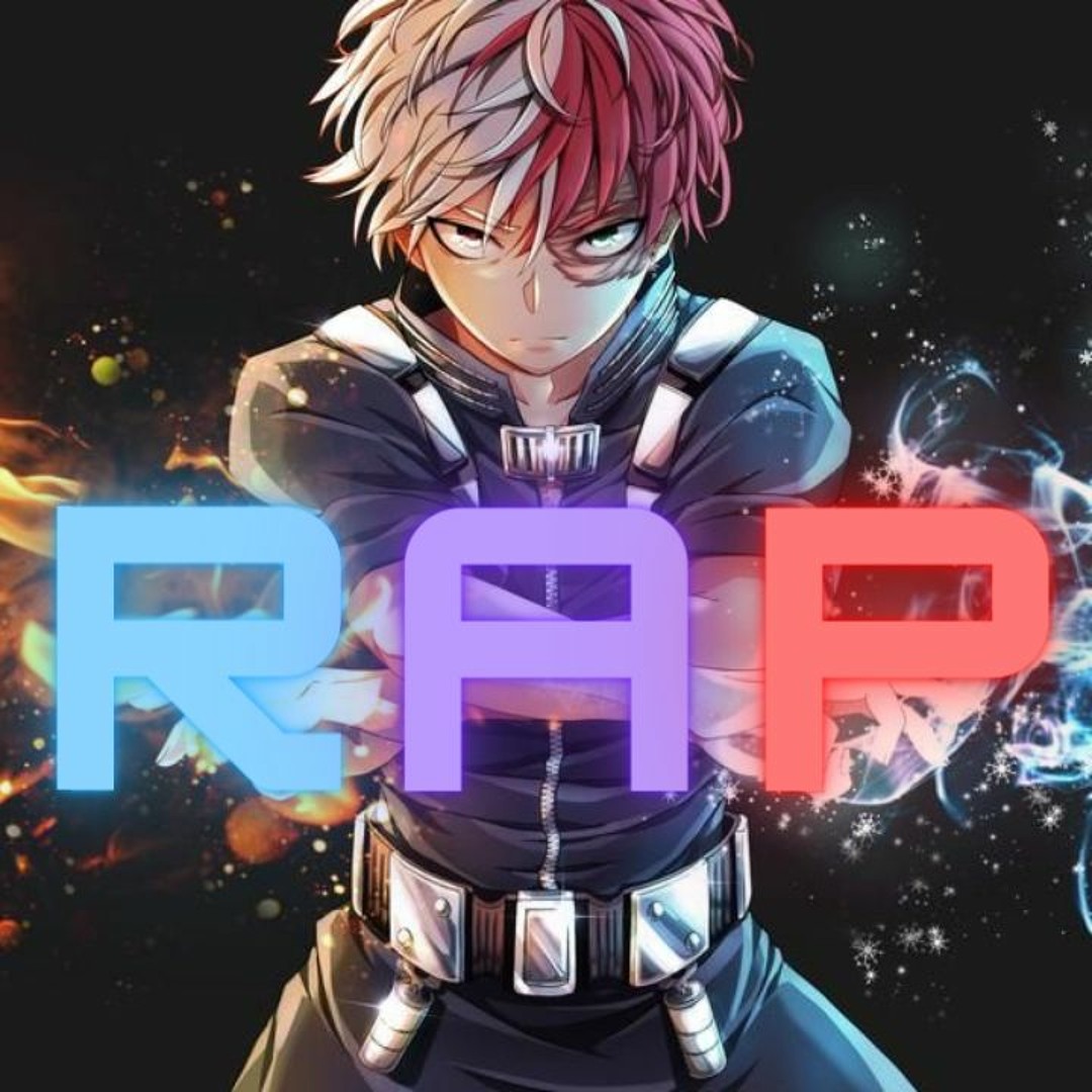 Stream Todoroki Rap Song - Your Pride - (My Hero Academia) by ...