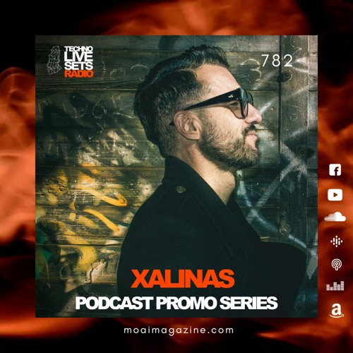 🟠🟠🟠 MOAI Techno Live Sets Radio | Podcast 782 | Xalinas | Spain