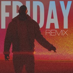 Friday - thirtynine Remix