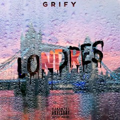 Grify - Londres