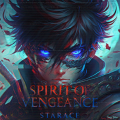 Starace - Spirit of Vengeance