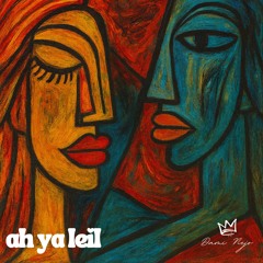Ah Ya Leil
