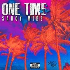One Time
