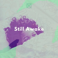 Still Awake (Prod. Mivic)