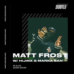 MARKA SAN all orginal mix (Matt Frost - Subtle FM)