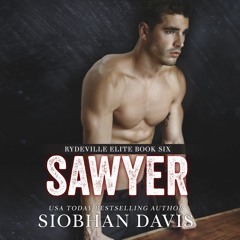 Sawyer (Rydeville Elite #6) Audiobook Sample